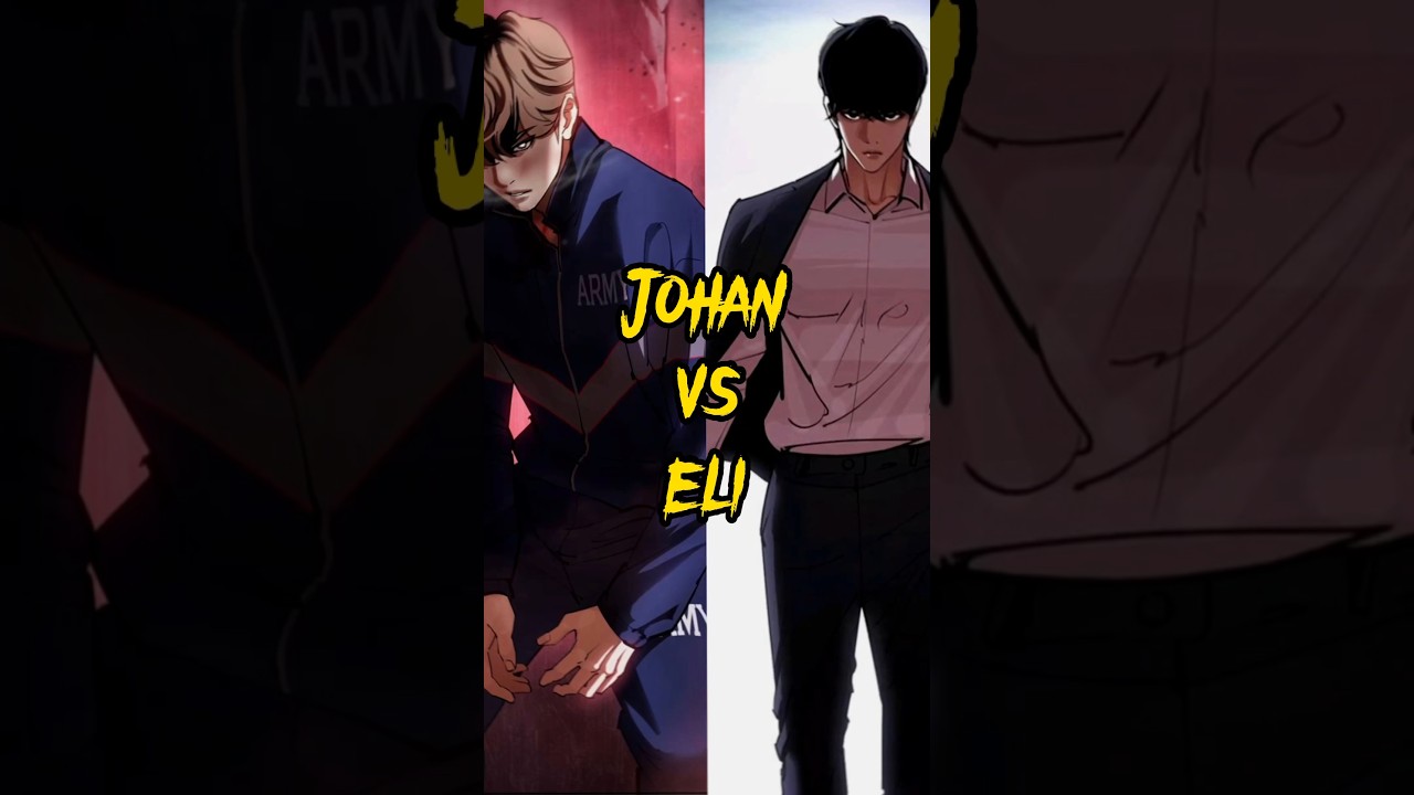 Johan vs Eli #webtoon #webtoonedit #manhwa #manhwaedit #lookism #lookismedit #edit