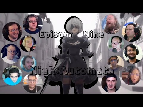 NieR:Automata Ver1.1a - Episode 9 | Reaction Mashup