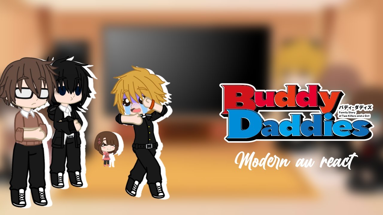 Buddy daddies school au react 1/2