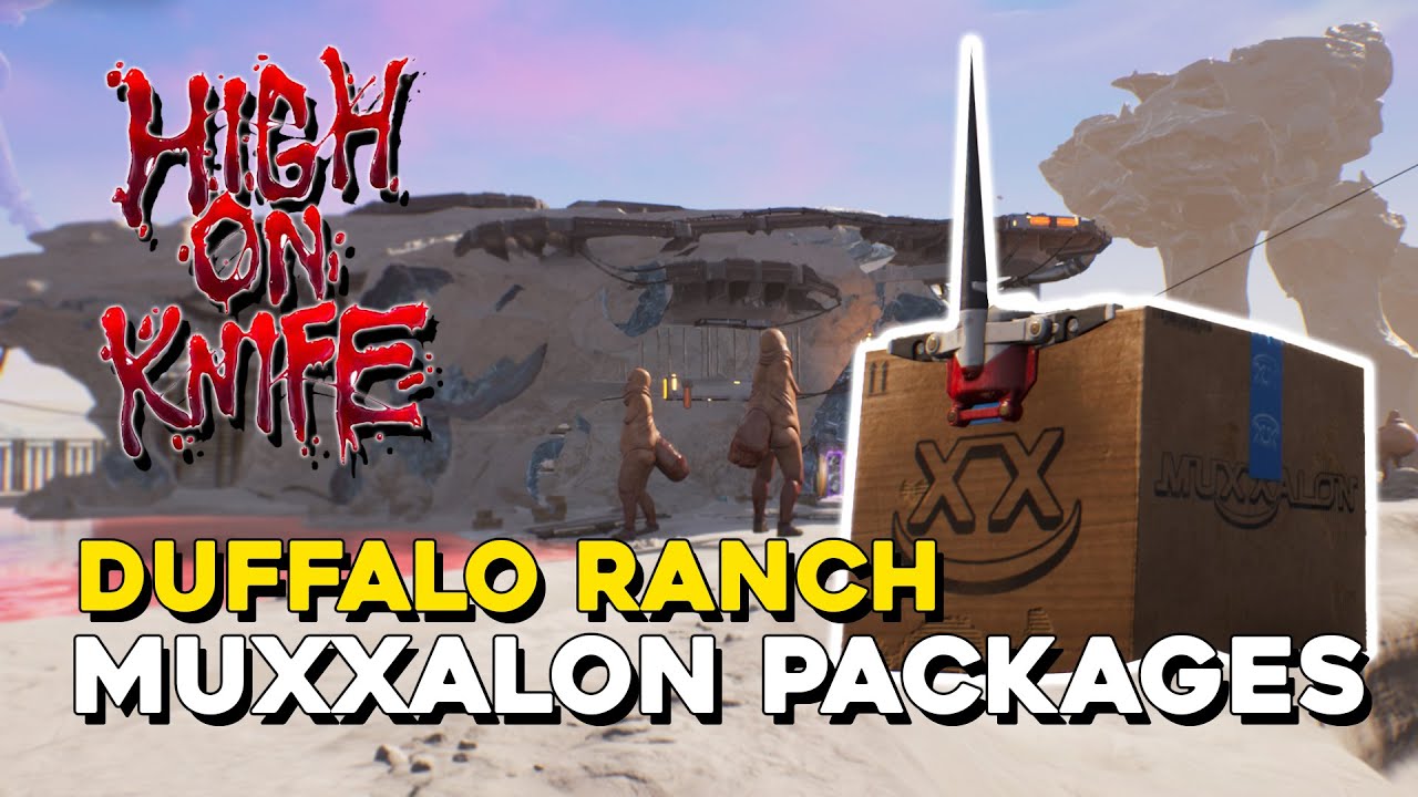 High On Knife DLC Duffalo Ranch All Muxxalon Package Locations