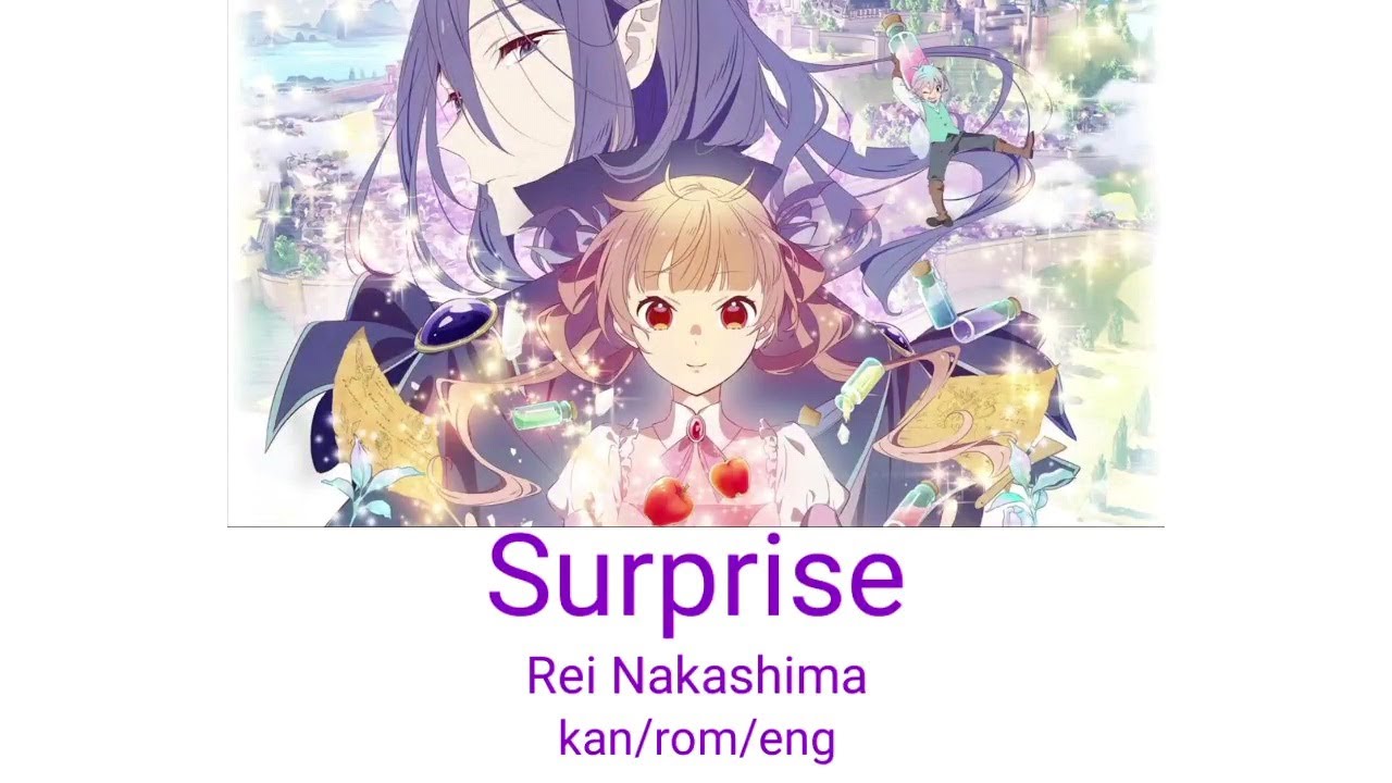 Sugar Apple Fairy Tale Season 2 Opening Full 『Surprise』Rei Nakashima lyrics KAN/ROM/ENG