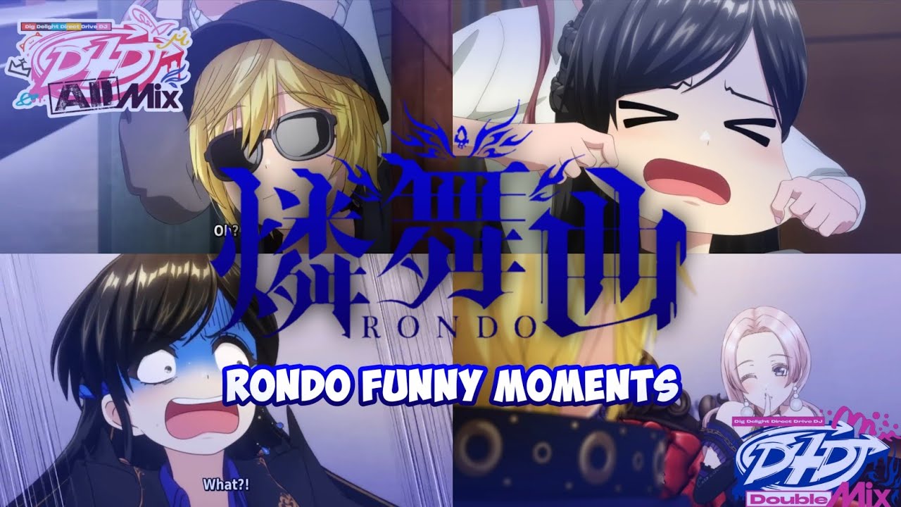 D4DJ All Mix & Double Mix || RONDO Funny Moments