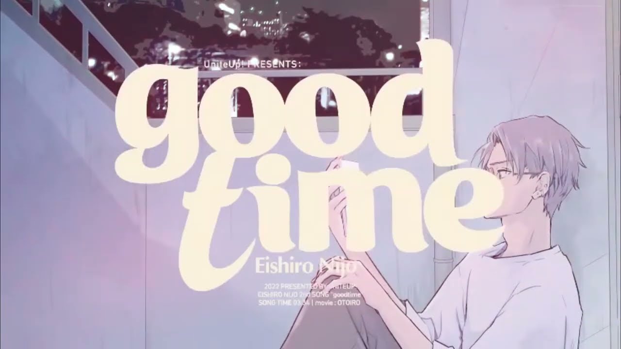 【Darl】good time（cover二条瑛士郎）