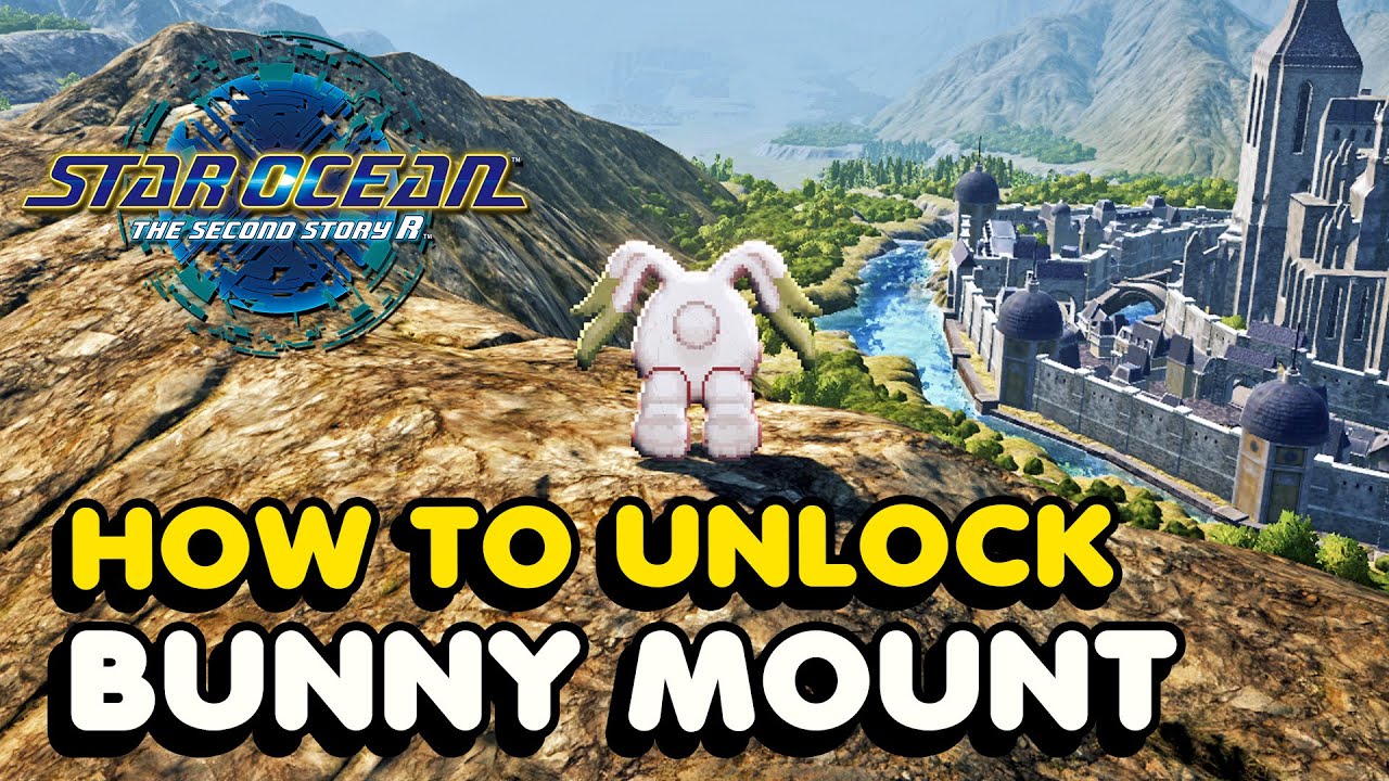 How To Unlock The BUNNY MOUNT In Star Ocean The Second Story R