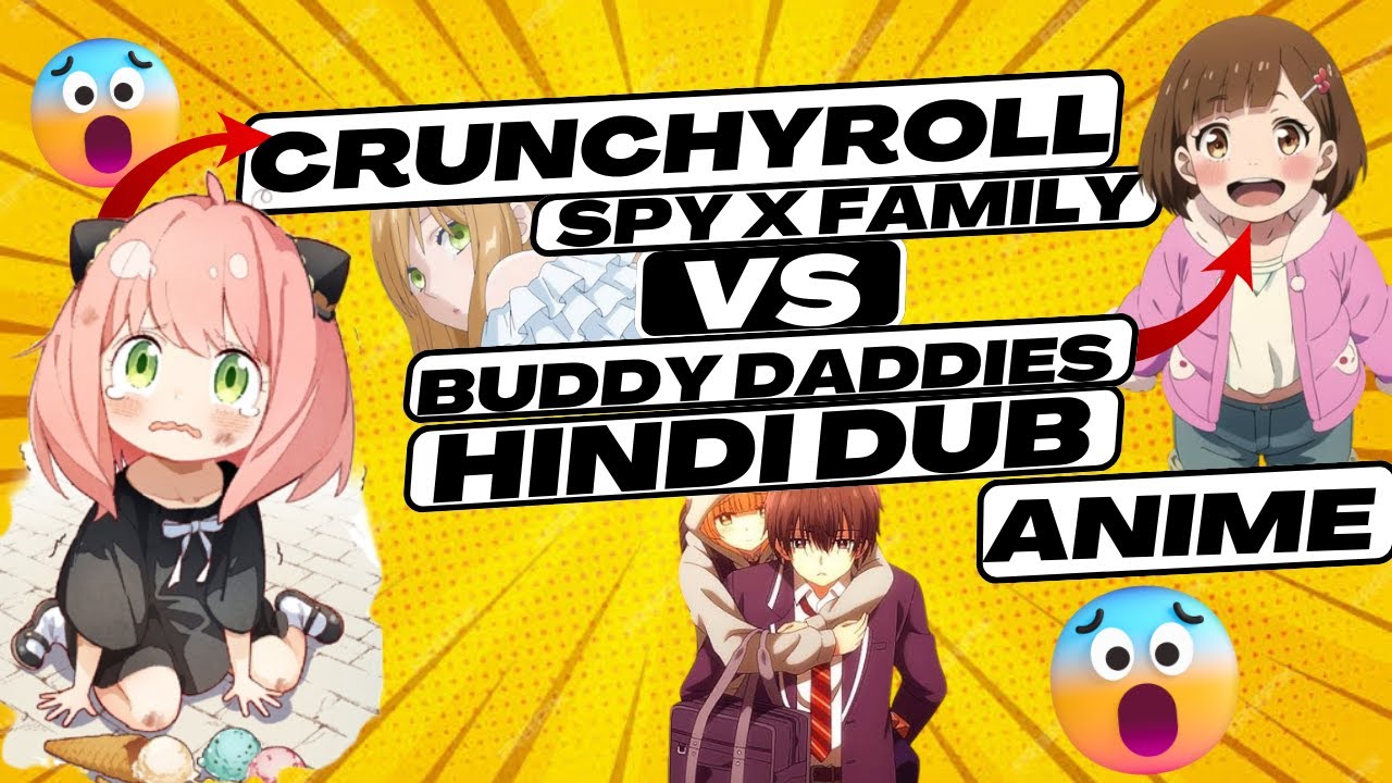Crunchyroll BUDDY DADDIES Hindi Dub is BETTER than SPY X FAMILY | Yamada-kun at Lv999 Hindi Dubbing🔥