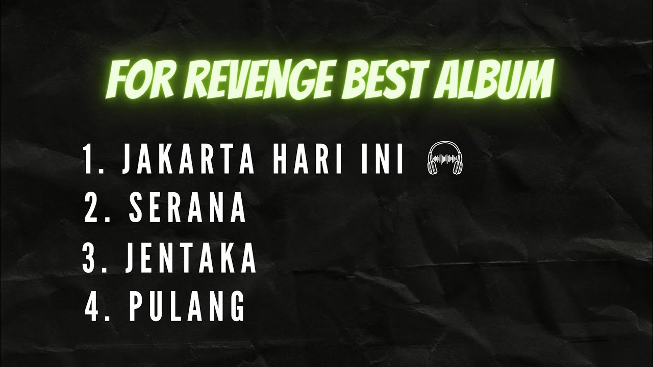 FOR REVENGE BEST ALBUM
