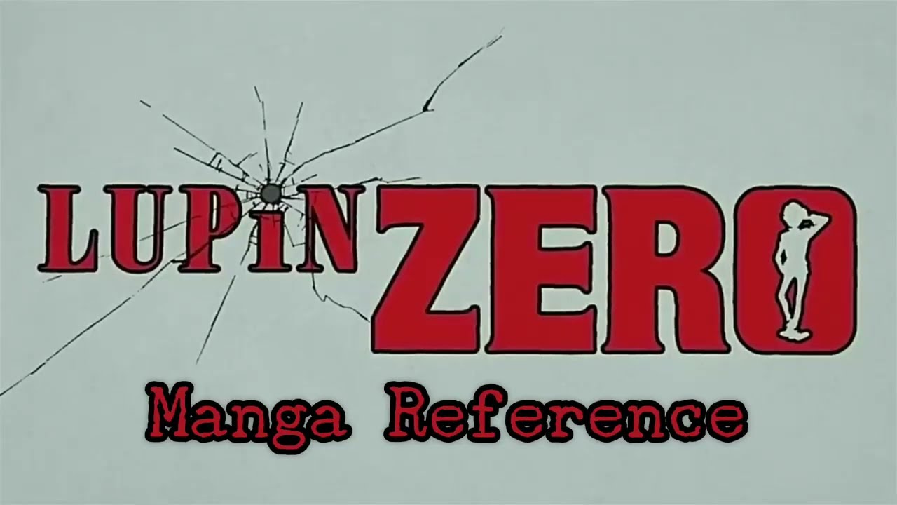 Manga Reference in Lupin ZERO