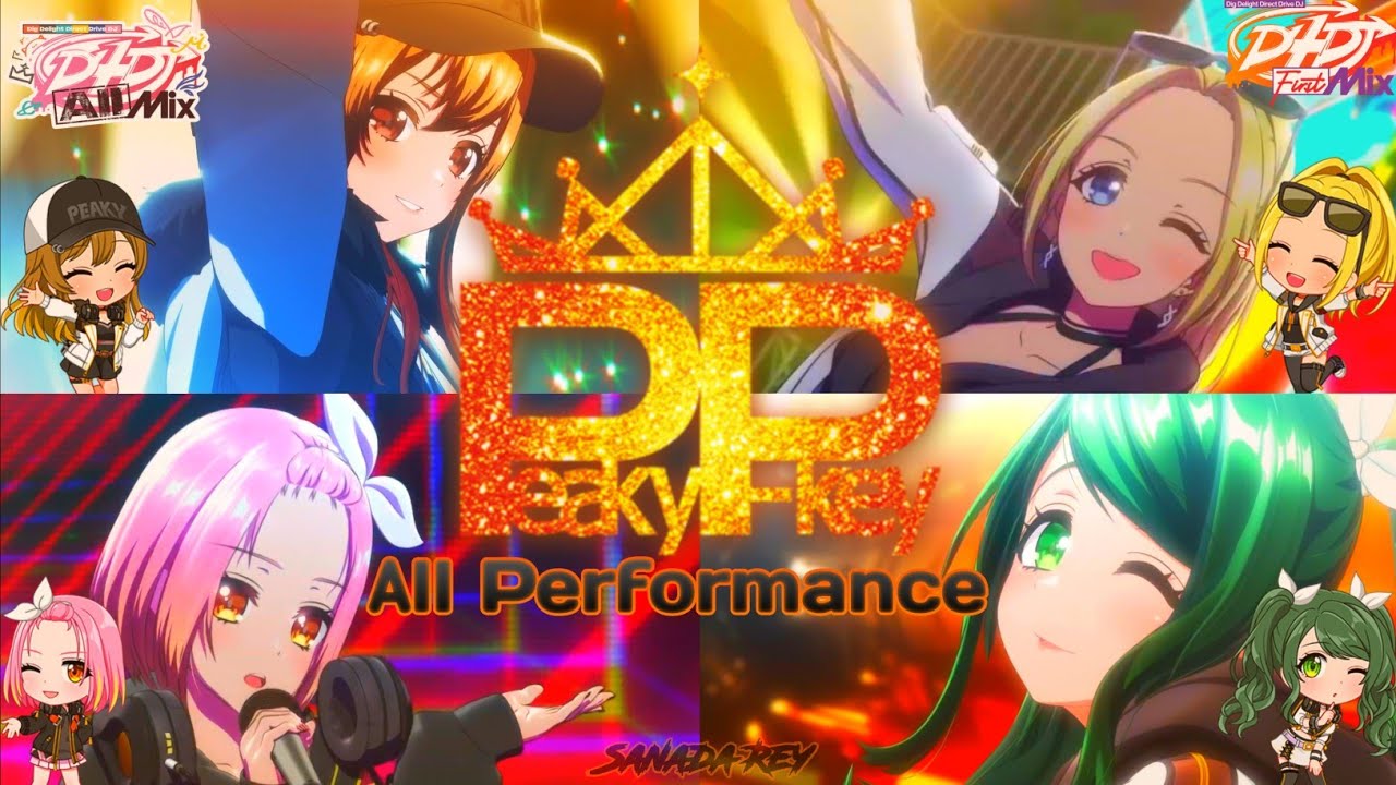 All Peaky P-key Performance || D4DJ First Mix & D4DJ All Mix