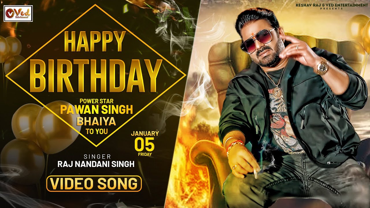 Happy Birthday Power Star Pawan Singh Bhaiya Ji - #Rajnandani Singh - Birthday Special Song 2024