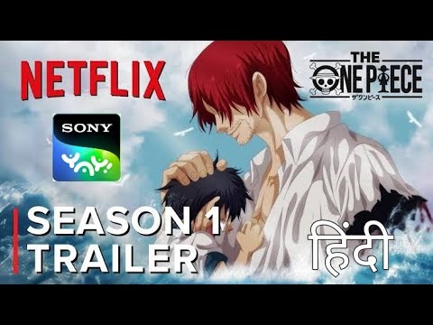 ONE PIECE Hind dubbed | Netflix Trailer | Anime Version | One piece हिंदी