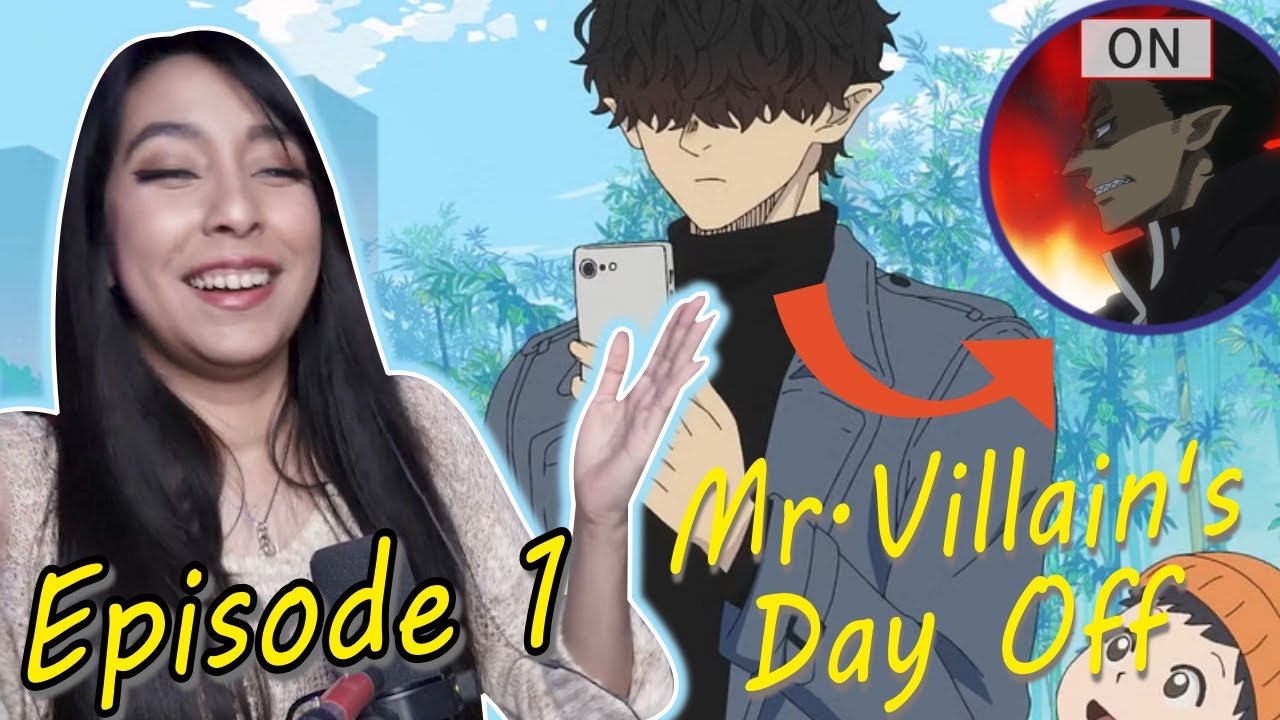 THE DUALITY OF THIS MAN 😆 | Mr. Villain's Day Off Episode 1 Reaction! | OPENING REACTION