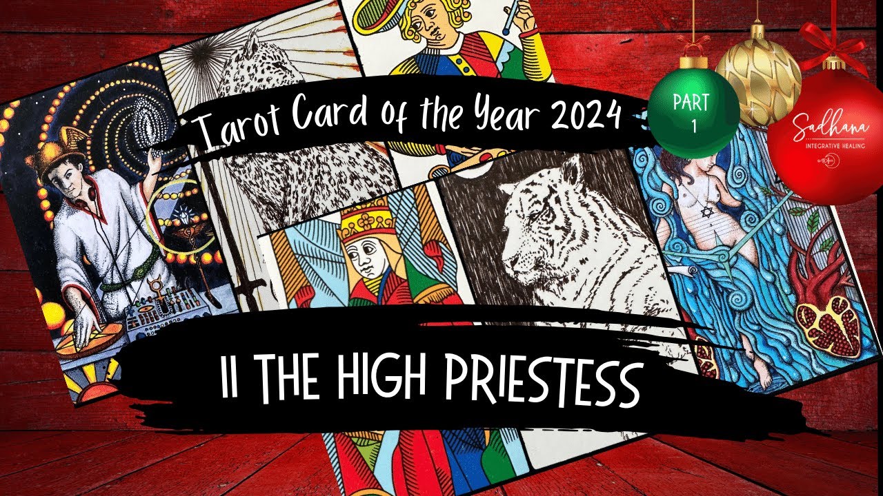 ⭐️ Your Tarot Card-of -the-Year | II The High Priestess 🌟 Part 1