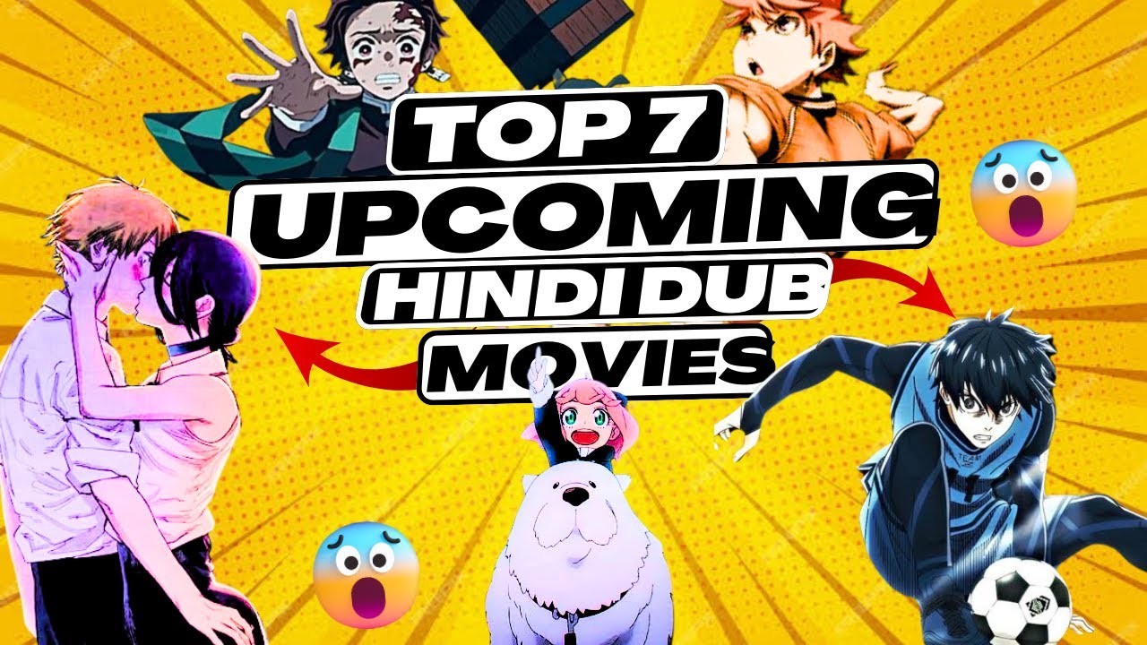Top 7 Upcoming New Hindi Dubbed Anime Movies 2024 | Most Hyped Anime Movie | Confirmed Release Date🔥