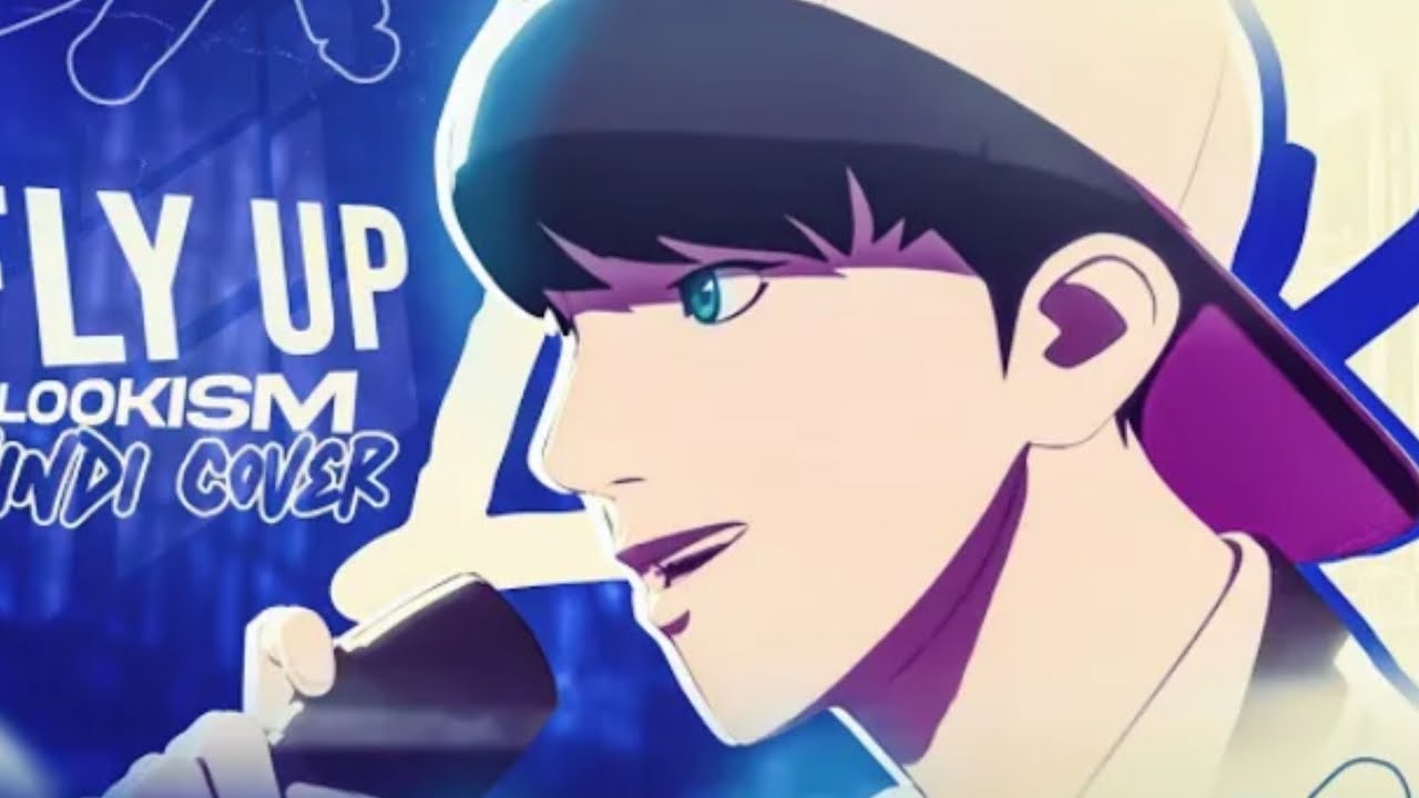 Lookism Fly Up Full Song Hindi Cover #lookism #hindisong