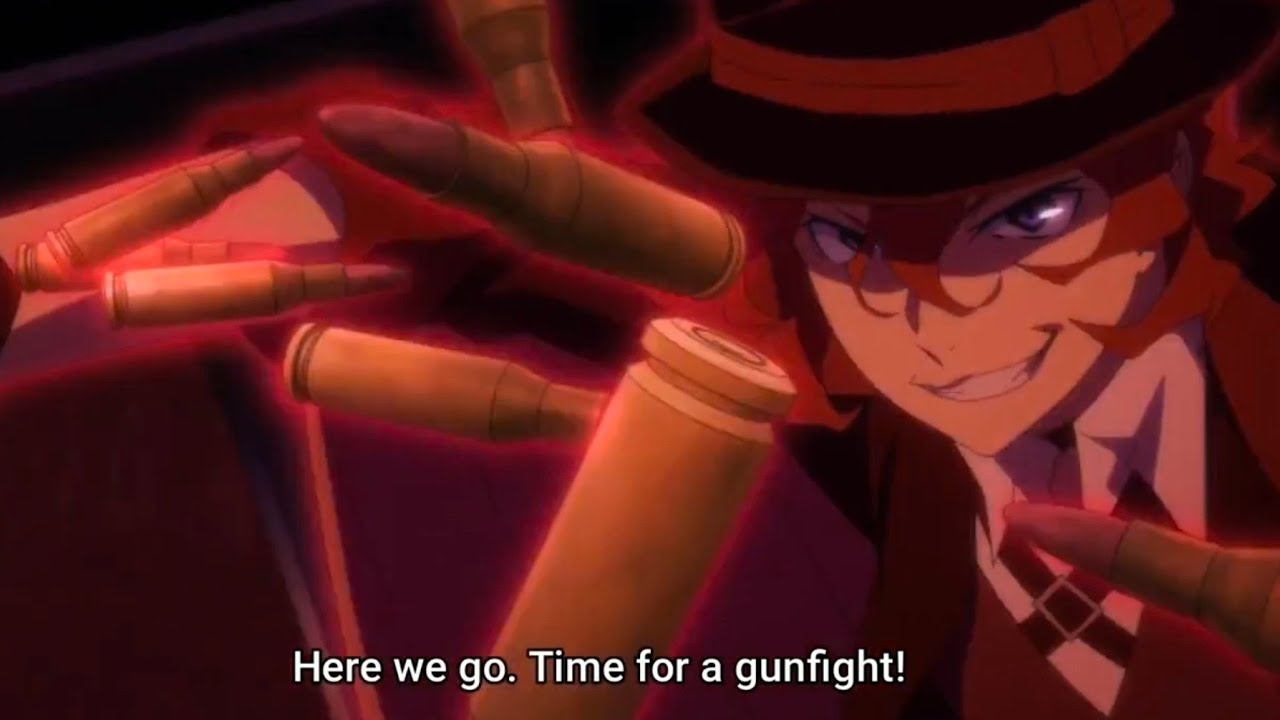 "Here we go. Time for a gunfight." | Chuuya Nakahara | Bungo Stray Dogs Season 4