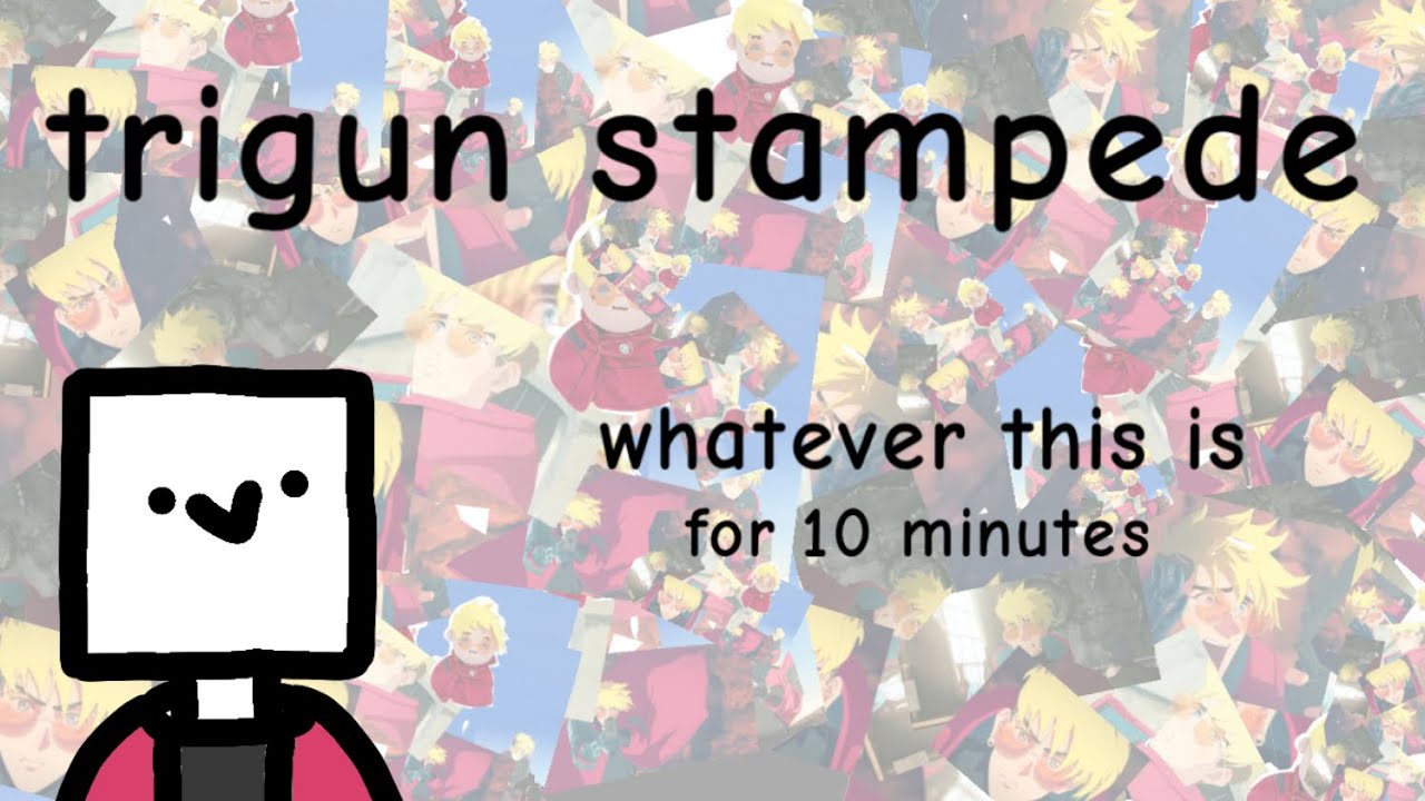 A trigun stampede thing