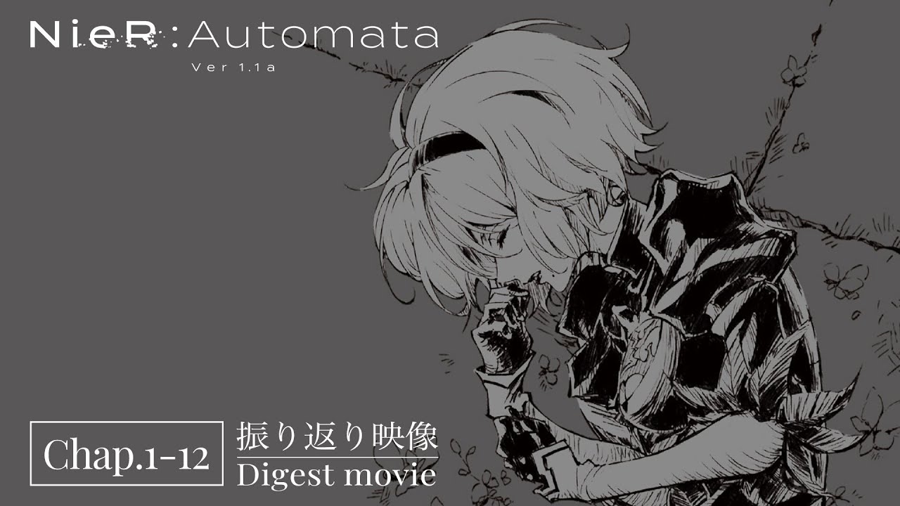 アニメ『NieR:Automata Ver1.1a』　Chapter.1-12 振り返り映像