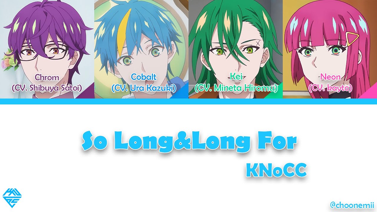 KNoCC「So Long&Long For」 [Technoroid Color-Coded Lyrics KAN/ROM/ENG]