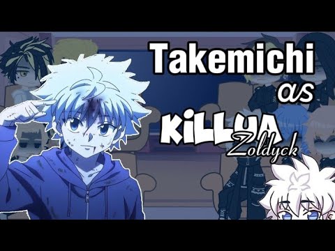 •Tokyo Revengers react to Takemichi// Takemichi as killua Zoldyck• SPOILER
