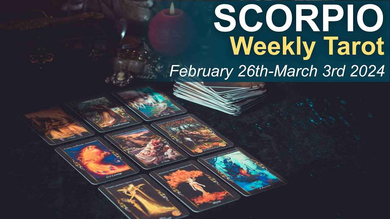 SCORPIO WEEKLY TAROT "DIG DEEP & AIM HIGH SCORPIO: THE CLOUDS ARE LIFTING" February 26th-March 2024