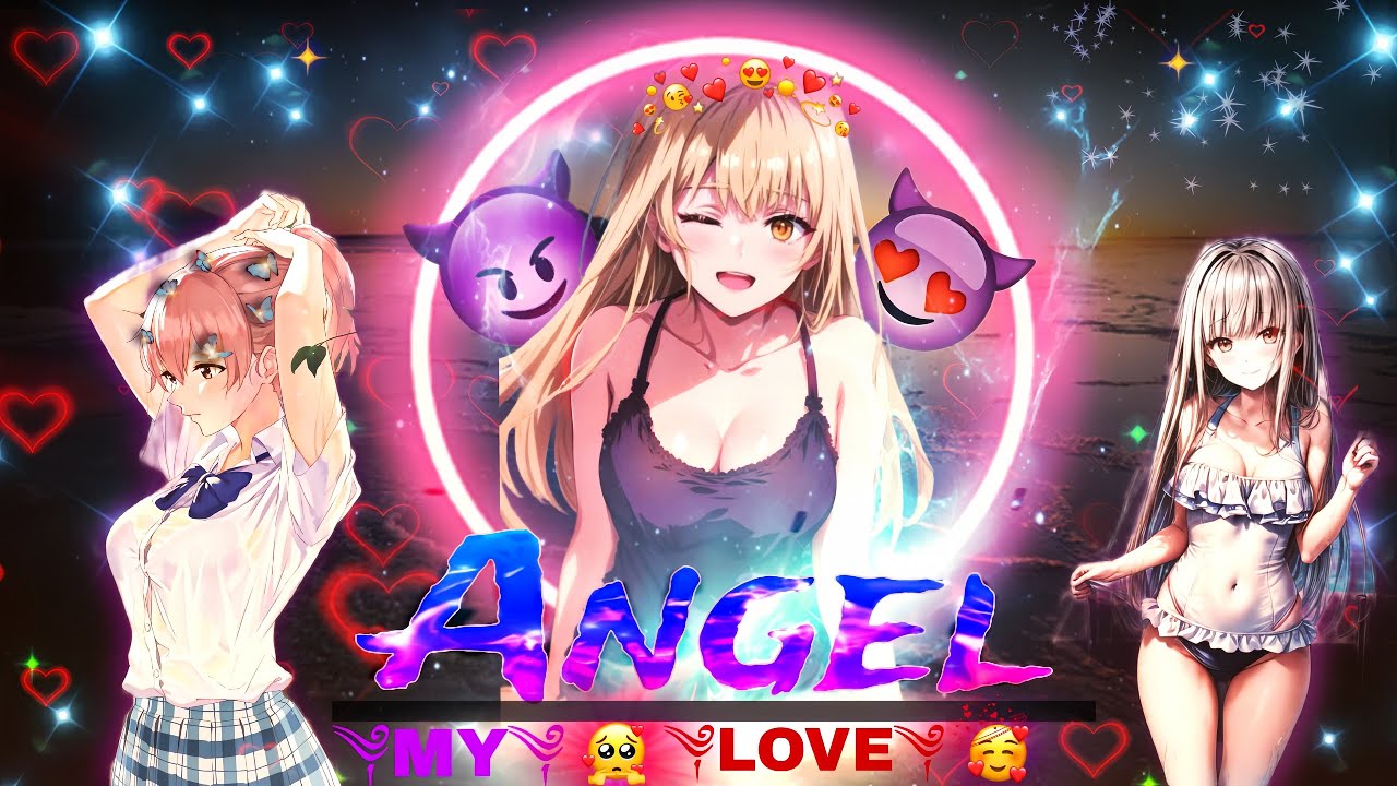 ANGEL - ༆ MY ༆ Love 💗 [AMV/Edit] The Angel Next Door Me Rotten 💍🥀