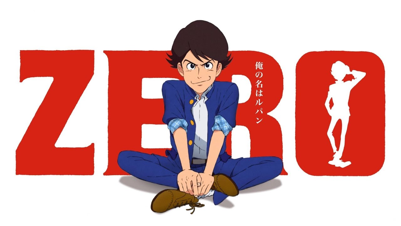 Lupin Zero (AMV) - I Will Become The Greatest Thief