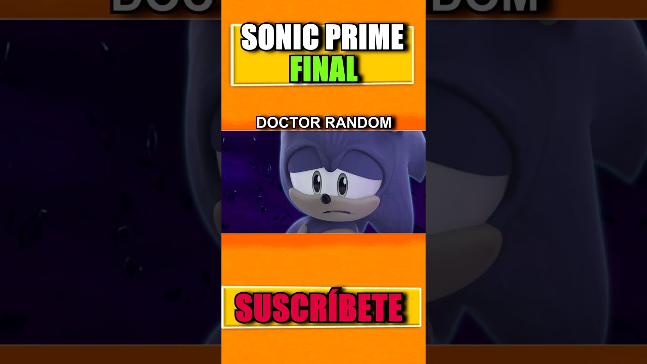 EL FINAL DE SONIC PRIME #sonic #sonicthehedgehog