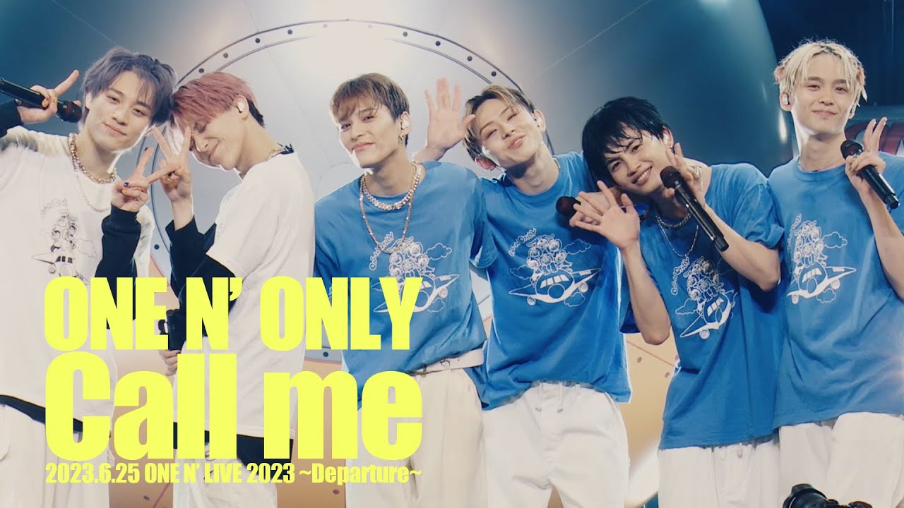ONE N’ ONLY／ ”Call me” ONE N’ LIVE 2023 ～Departure～@東京国際フォーラム