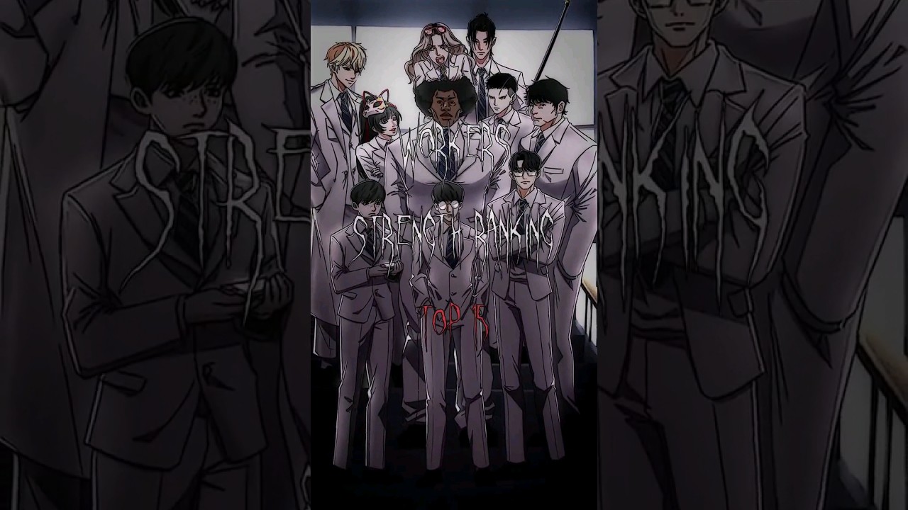 Workers STRONGEST top 15 #lookism #lookismedit  #lookismmmv
