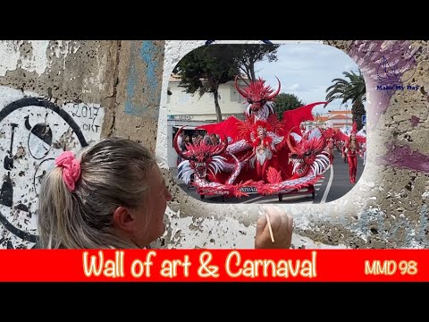 98 MAKE MY DAY - Wall of art & Carnaval