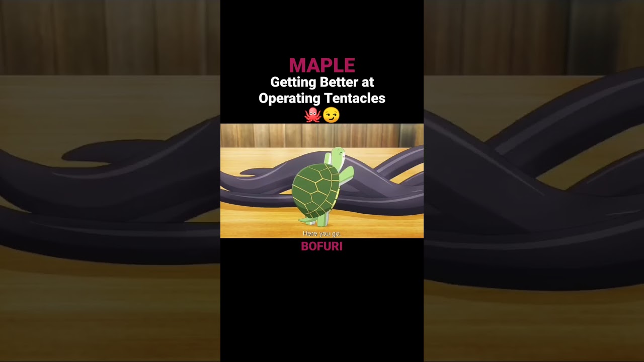 Maple & Her Tentacles 🐙😏 || Bofuri - Happy Anime Moments #midorinote17 #shorts