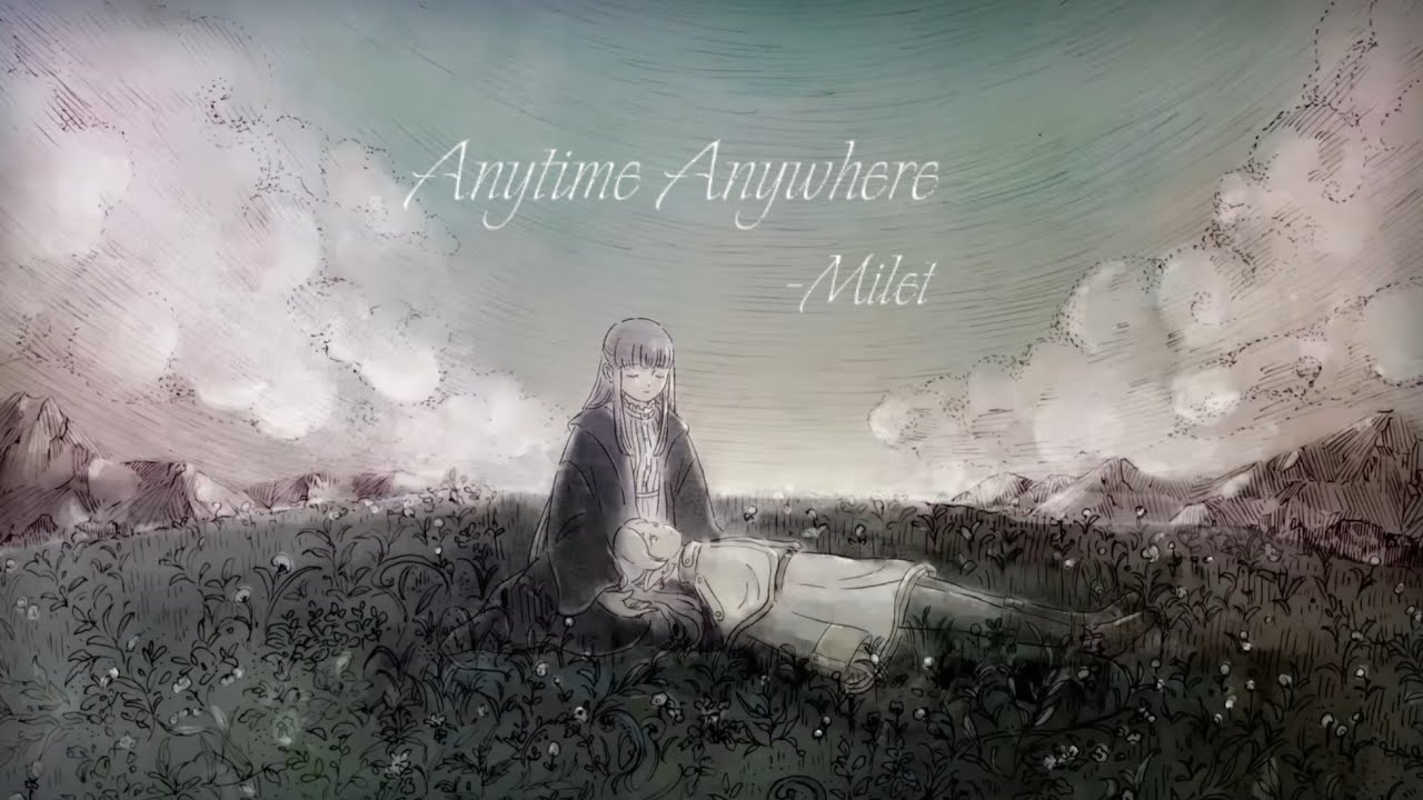 葬送のフリーレン 「Sousou No Frieren」歌詞 (AMV) | Milet Anytime Anywhere  Lyrics (Rom/Kan/Eng)