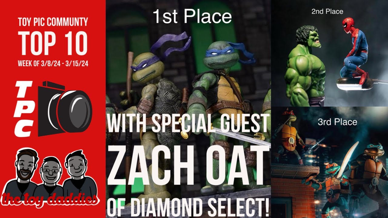 ToyPic Community Top 10 with the Toy Daddies and Zach Oat of Diamond Select!