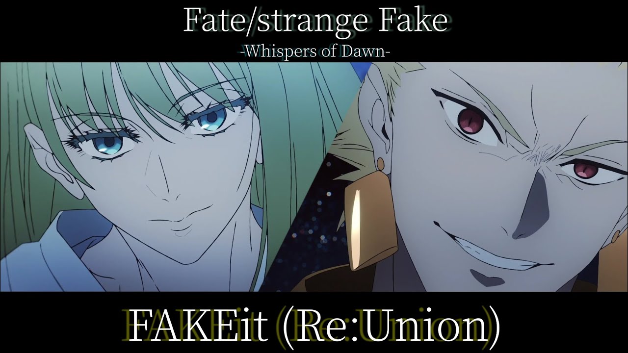 FAKEit (Re:Union) - Fate/strange Fake [AMV/MAD]