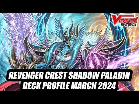 Revenger Crest Shadow Paladin -  Cardfight Vanguard Premium Deck Profile March 2024