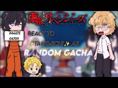 Tokyo Revengers react to ✨ Takemichi ✨ as Random gacha TikTok pt 3 || Mitake || BL