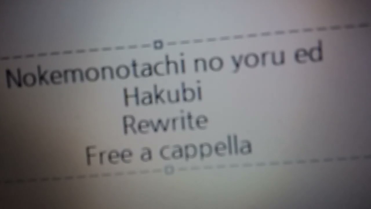 ノケモノたちの夜 ED - Rewrite - Hakubi Free a cappella フリーアカペラ