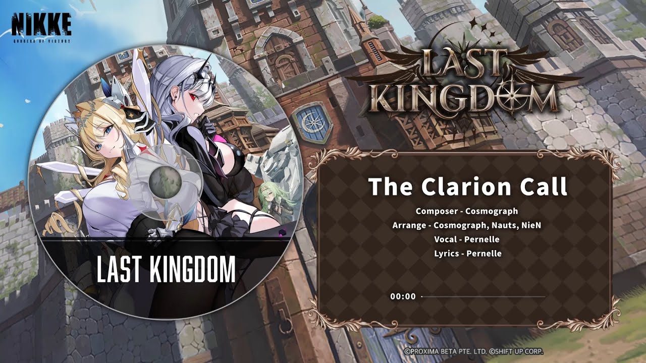 【勝利の女神：NIKKE】LAST KINGDOMストーリーイベントBGM - 『The Clarion Call』Full ver.
