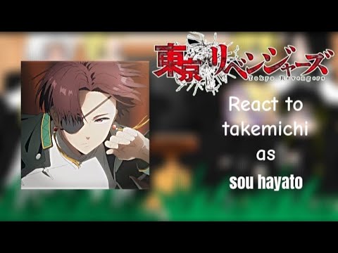 || Tokyo revengers || react to || takemichi as || 🌸🌼 Suo hayato 🌼🌸 || part 2🔥🌹❤️‍🔥