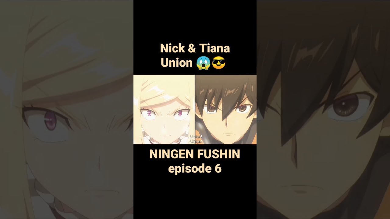 Nick & Tiana Union 😱😎 || Ningen Fushin episode 7 - Badass & Cool Anime Moments #MidoriNote17 #shorts