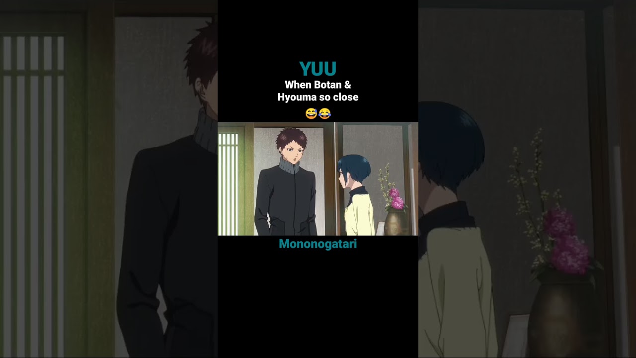 Yuu's reaction when Hyouma & Botan are so close 😅😂| Mononogatari - Funny Anime Moments #midorinote17
