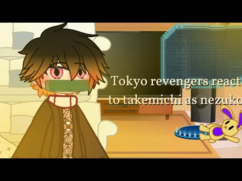 Tokyo revengers react to takemichi as nezuko (1/2) ||no inglês|| BR