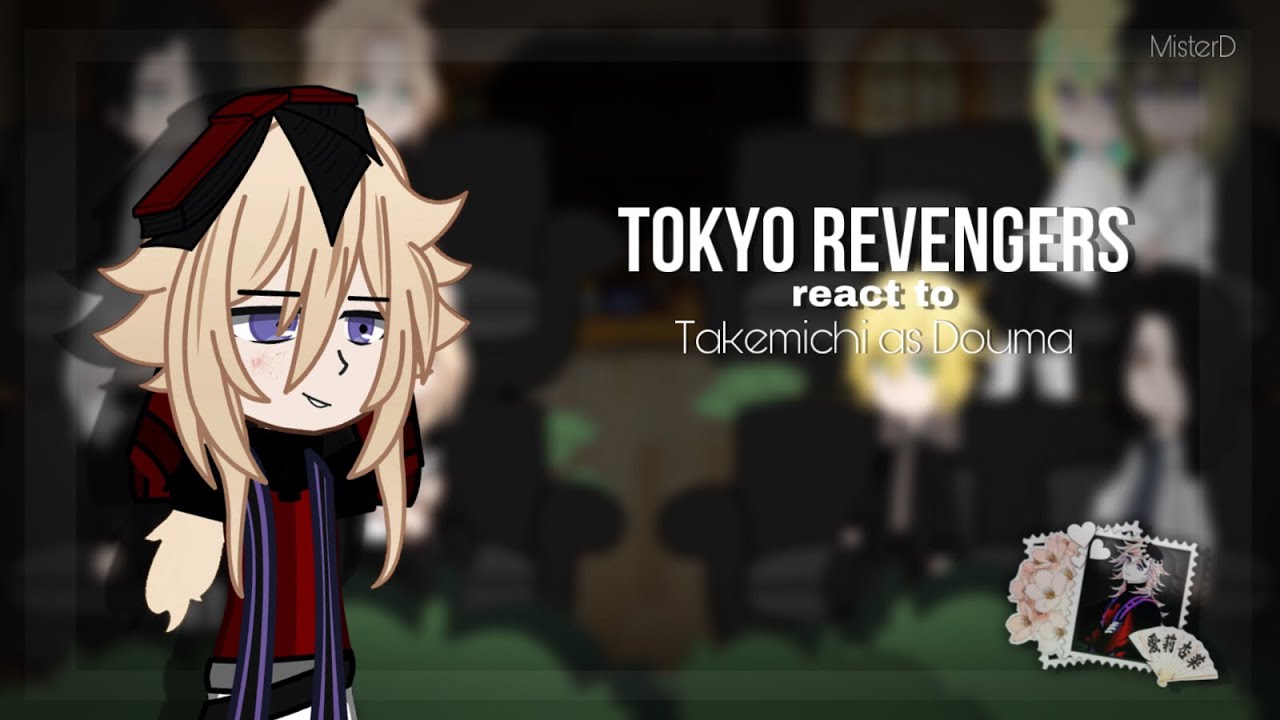 Tokyo revengers react to Takemichi as Douma | [eng/rus] |