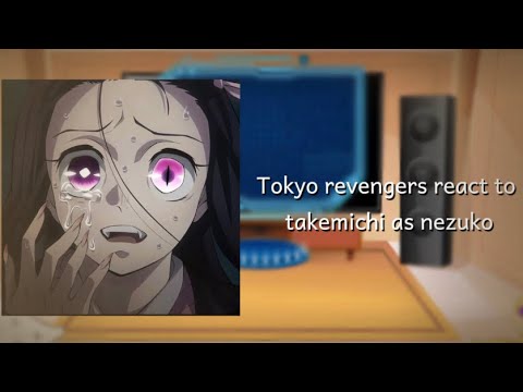 Tokyo revengers react to takemichi as nezuko ||BR|| no inglês (2/2)