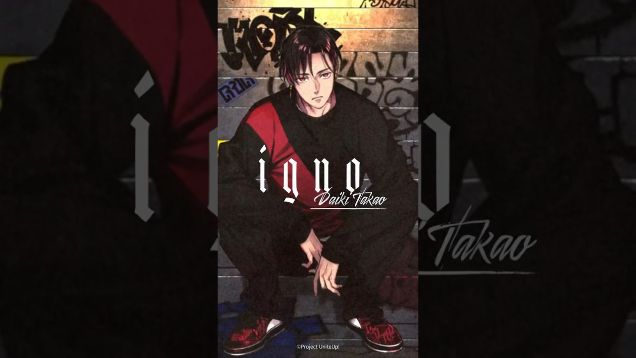 高尾大毅 - igno #UniteUp