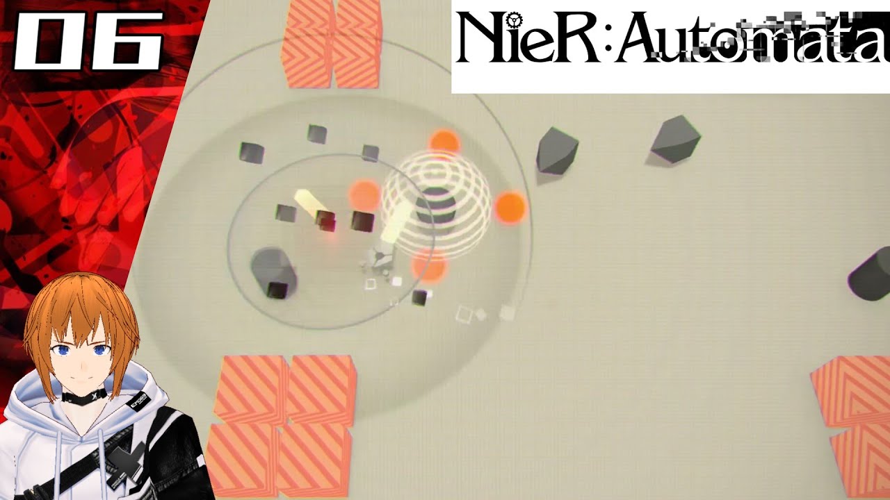 【NieRAutomata06】俺このハッキングとかいうの難しくて嫌い！！(２週目)【※初見プレイ】