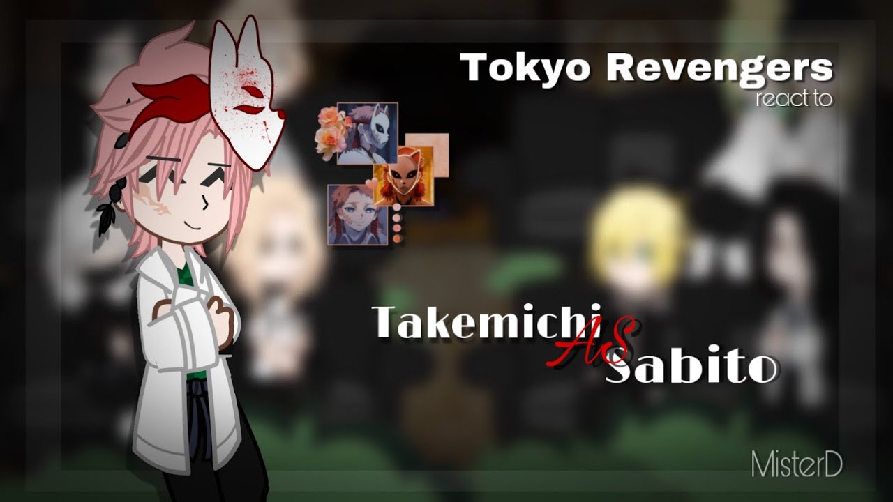 Tokyo revengers react to Takemichi as Sabito | AU || tr&ds | [eng/rus]