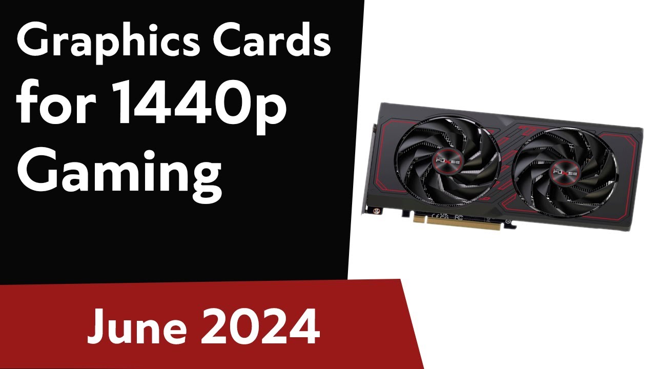 TOP-6. Best Graphics Cards for 1440p Gaming. June 2024