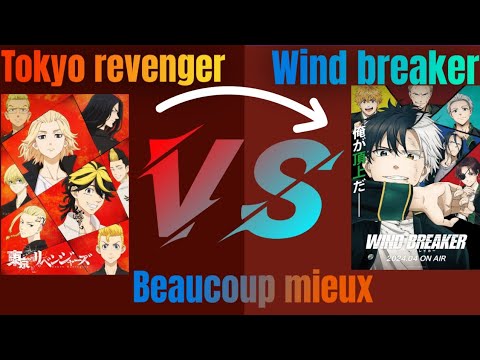 Pourquoi : wind breaker est beaucoup mieux que Tokyo revenger
