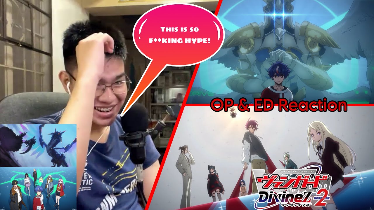 THESE ARE BEAUTIFUL AND HYPE! | Cardfight!! Vanguard Divinez Season 2 Opening and Ending REACTION
